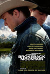 Movie Posters from AllPosters.com - Brokeback Mountain starring Jake Gyllenhaal, Heath Ledger, Michelle Williams, Anne Hathaway, Randy Quaid, directed by Ang Lee 