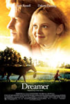 Movie Posters from AllPosters.com - Dreamer: Inspired by a True Story starring Kurt Russell, Dakota Fanning, Kris Kristofferson, Elisabeth Shue, Freddy Rodriguez , directed by John  Gatins  