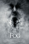 Movie Posters from AllPosters.com - The Fog starring Tom Welling, Maggie  Grace, Selma Blair, Cole Heppell, Rade Serbedzija , directed by Rupert Wainwright  