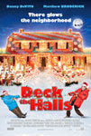 Movie Posters from AllPosters.com - Deck the Halls starring Danny DeVito, Matthew Broderick, Kristin Chenoweth, Kristin Davis, Alia Shawkat, directed by John P. Whitesell 
