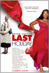 Movie Posters from AllPosters.com - Last Holiday starring Queen Latifah, Alicia Witt, LL Cool J , Giancarlo Esposito, Gerard Depardieu, directed by Wayne Wang 
