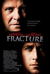 Movie Posters from AllPosters.com - Fracture starring Anthony Hopkins, Ryan Gosling, David Strathairn, Rosamund Pike, Embeth Davidtz, directed by Gregory Hoblit 