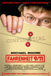 Movie Posters from AllPosters.com - Fahrenheit 9/11 starring Michael Moore,   George W. Bush, directed by Michael Moore   