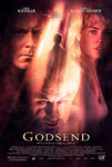 Movie Posters from AllPosters.com - Godsend starring Robert De Niro,   Greg Kinnear,   Rebecca Romijn-Stamos,   Cameron Bright,   Jenny Levine  , directed by Nick Hamm   